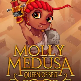 Molly Medusa: Queen of Spit