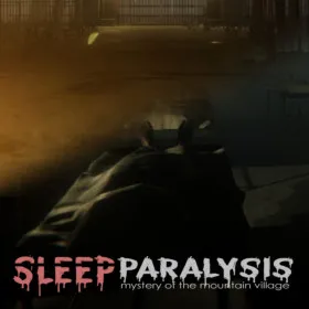 Sleep Paralysis : mystery of the mountain village