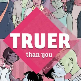 Truer than You