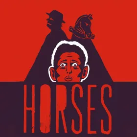 HORSES