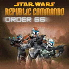 Star Wars: Republic Commando - Order 66