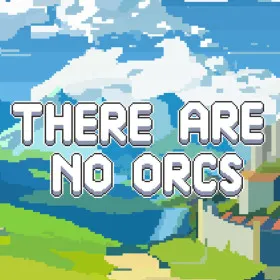 There Are No Orcs