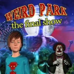Weird Park: The Final Show