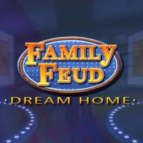 Family Feud III: Dream Home