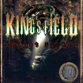 King's Field III: Pilot Style