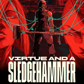 Virtue and a Sledgehammer