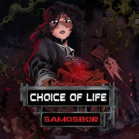 Choice of Life: Samosbor