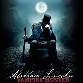 Abraham Lincoln: Vampire Hunter