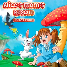 Alice's Mom's Rescue