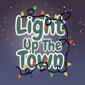 Light Up The Town