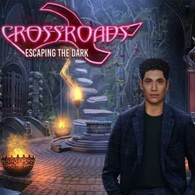 Crossroads: Escaping the Dark