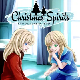 Christmas Spirits: Two Sisters in Feud