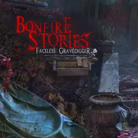 Bonfire Stories: Faceless Gravedigger