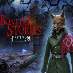 Bonfire Stories: Heartless
