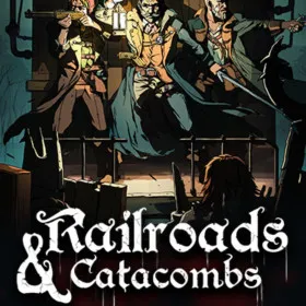 Railroads & Catacombs