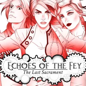 Echoes of the Fey: The Last Sacrament