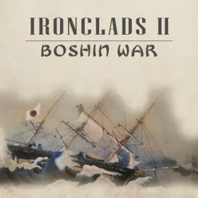 Ironclads 2: Boshin War