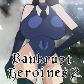 Bankrupt Heroines 2