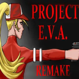 Project E.V.A. Remake