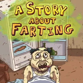 A Story About Farting