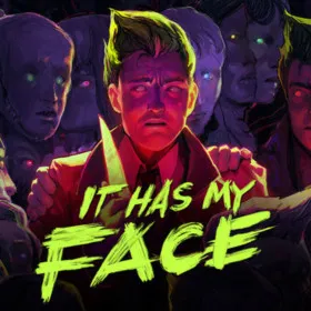 It Has My Face