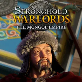 Stronghold: Warlords - The Mongol Empire Campaign