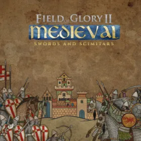 Field of Glory II: Medieval - Swords and Scimitars