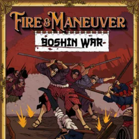 Fire & Maneuver: Boshin War