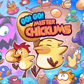 Go! Go! Mister Chickums