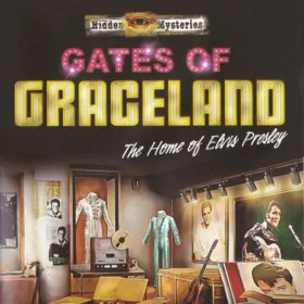 Hidden Mysteries: Gates of Graceland - The Home of Elvis Presley