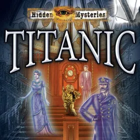 Hidden Mysteries: Titanic