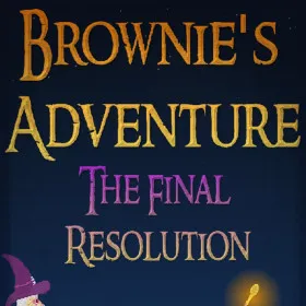 Brownie's Adventure: The Final Resolution