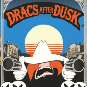 Dracs After Dusk