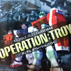 Mobile Suit Gundam - Operation: Troy
