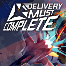 DELIVERY MUST COMPLETE