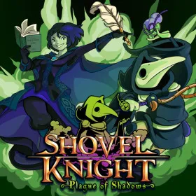 Shovel Knight: Plague of Shadows