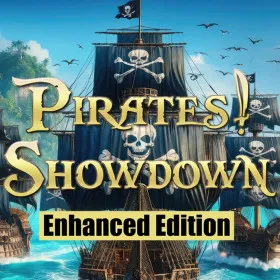 Pirates! Showdown: Enhanced Edition