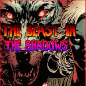 The Beast in the Shadows