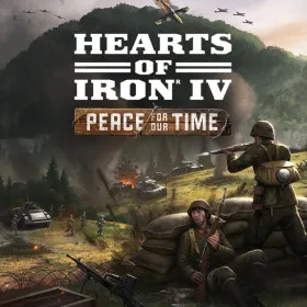 Hearts of Iron IV: Peace For Our Time