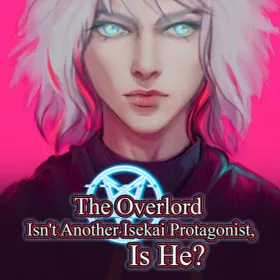 The Overlord Isn't Another Isekai Protagonist, Is He?