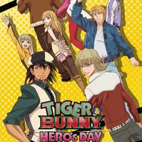 TIGER ＆ BUNNY ~Hero's Day~