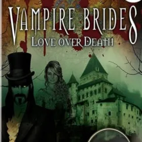 Vampire Brides: Love Over Death