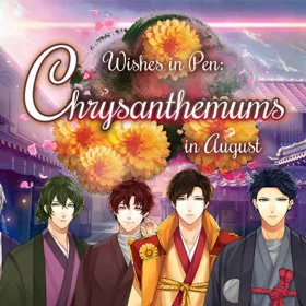Wishes in Pen: Chrysanthemums in August