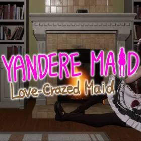 Yandere Maid~Love-Crazed Maid~