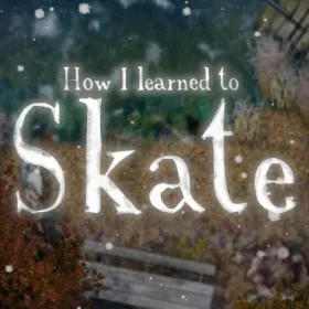 How I learned to Skate