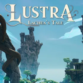 LUSTRA: Lachea's Tale