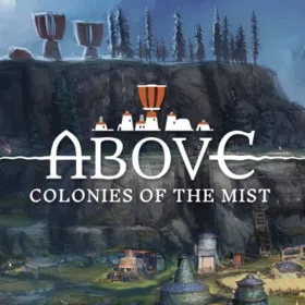 Above: Colonies of the Mist