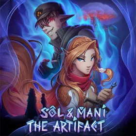 Sol and Mani the Artifact