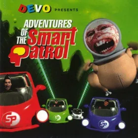 Devo Presents: Adventures of the Smart Patrol