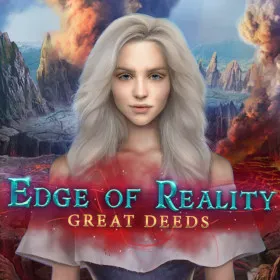 Edge of Reality: Great Deeds